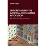 Understanding the Artificial Intelligence Revolution: Between Catastrophe and Utopia