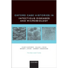 Oxford Case Histories in Infectious Diseases and Microbiology