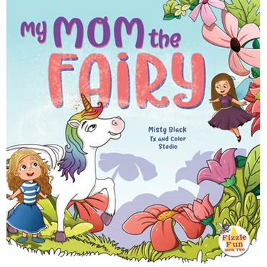 My Mom the Fairy