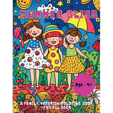 Summer Bliss: A Family Vacation Coloring Book for All Ages