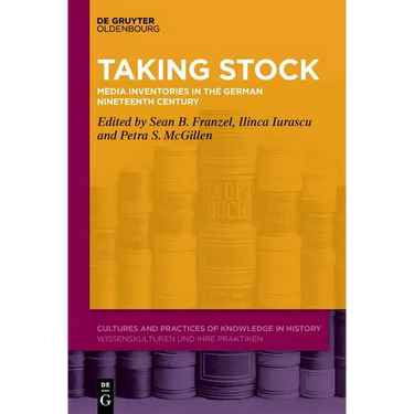 Taking Stock: Media Inventories in the German Nineteenth Century