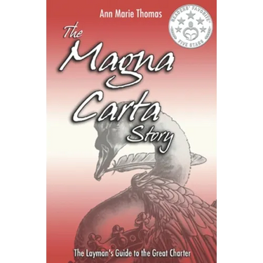The Magna Carta Story: The Layman's Guide