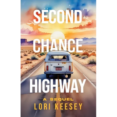 Second Chance Highway: A Sequel