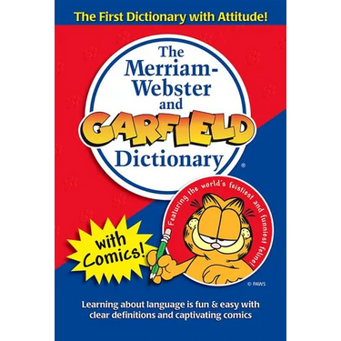 The Merriam-Webster and Garfield Dictionary