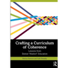 Crafting a Curriculum of Coherence: Lessons from Steiner Waldorf Education