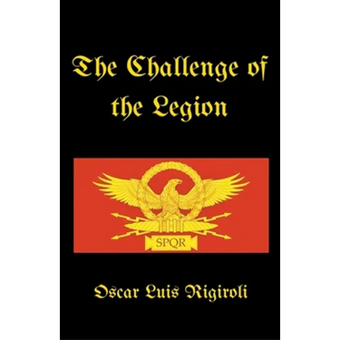 The Challenge of the Legion