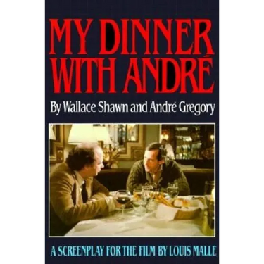 My Dinner with Andre
