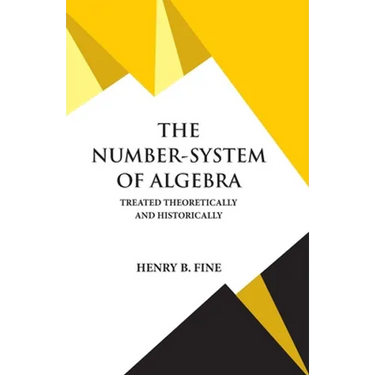 The Number-System of Algebra