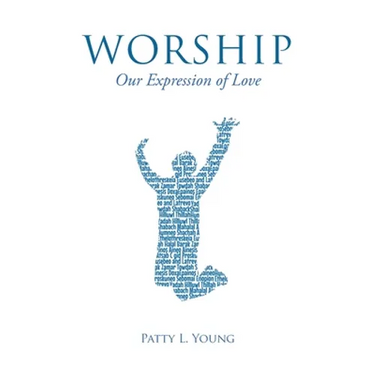 Worship: Our Expression of Love