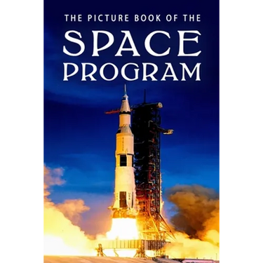 The Picture Book of the Space Program