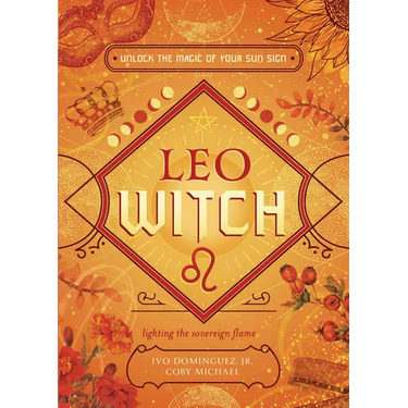 Leo Witch: Unlock the Magic of Your Sun Sign