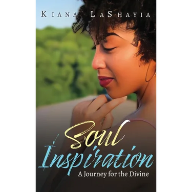 Soul Inspirations: A Journey for the Divine
