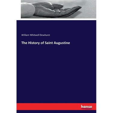 The History of Saint Augustine