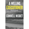 A Willing Executioner