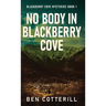No Body in Blackberry Cove