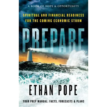 Prepare: Spiritual and Financial Readiness for the Coming Economic Storm