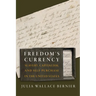 Freedom's Currency: Slavery, Capitalism, and Self-Purchase in the United States