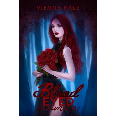Blood Eyed Woman
