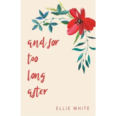 and for too long after