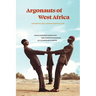 Argonauts of West Africa: Unauthorized Migration and Kinship Dynamics in a Changing Europe