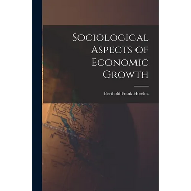 Sociological Aspects of Economic Growth