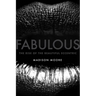 Fabulous: The Rise of the Beautiful Eccentric
