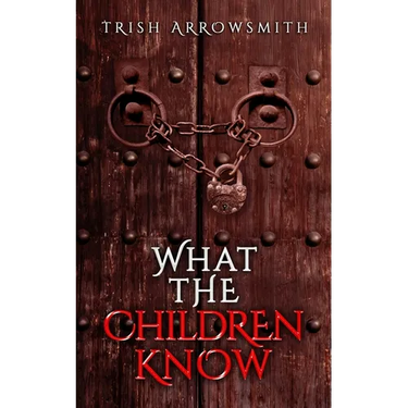 What the Children Know