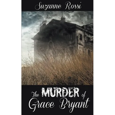 The Murder of Grace Bryant