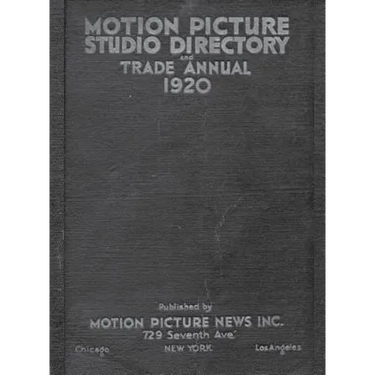 1920 Motion Picture Studio Directory: And Trade Annual