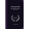 The Enemy Within: Hitherto Unpublished Details of the Great Conspiracy to Corrupt and Destroy France