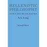 Hellenistic Philosophy: Stoics, Epicureans, Sceptics