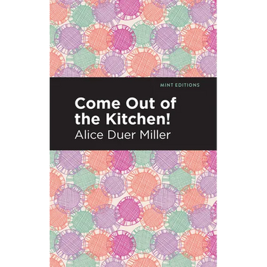 Come Out of the Kitchen