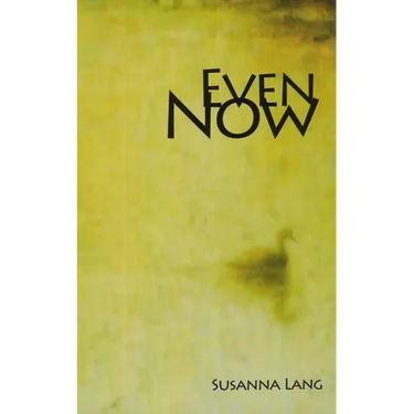 Even Now