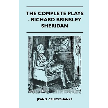 The Complete Plays - Richard Brinsley Sheridan
