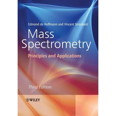 Mass Spectrometry: Principles and Applications