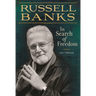 Russell Banks: In Search of Freedom