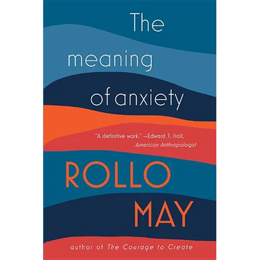 The Meaning of Anxiety