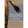 Zen Teachings in Challenging Times