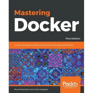 Mastering Docker - Third Edition