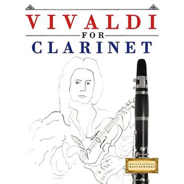 Vivaldi for Clarinet: 10 Easy Themes for Clarinet Beginner Book