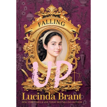 Falling UP: An Enchanting Georgian Fairytale...of Sorts...regarding a Beautiful Beast and His Penniless Redeemer