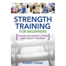 Strength Training for Beginners