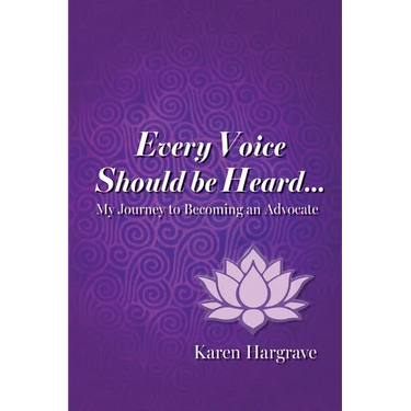 Every Voice Should Be Heard: My Journey to Becoming an Advocate