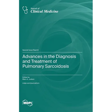 Advances in the Diagnosis and Treatment of Pulmonary Sarcoidosis