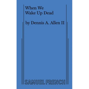 When We Wake Up Dead