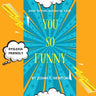 You So Funny