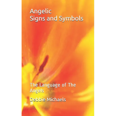Angelic Signs and Symbols: The Language of The Angels