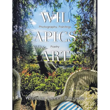 Wil Apics Art: Photography, Paintings, Poetry
