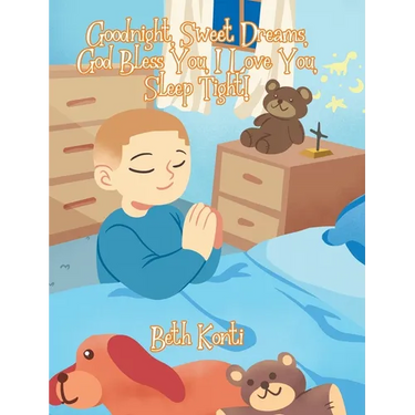 Goodnight, Sweet Dreams, God Bless You, I Love You, Sleep Tight!