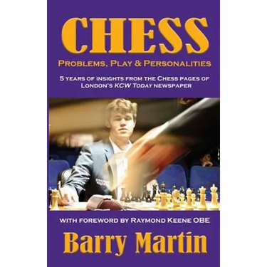 Chess: Problems, Play & Personalities